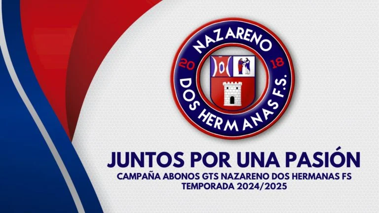 Arranca la campaña de abonos 24/25 en el GTS Nazareno Dos Hermanas FS